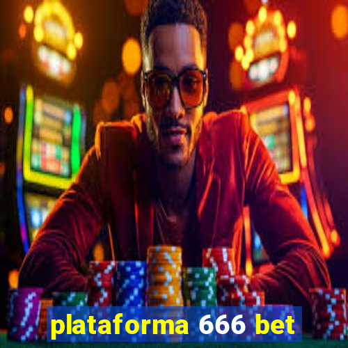 plataforma 666 bet